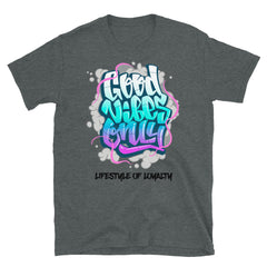 Good Vibes Only Unisex T-Shirt