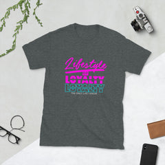 Lifestyle Of Loyalty Unisex T-Shirt