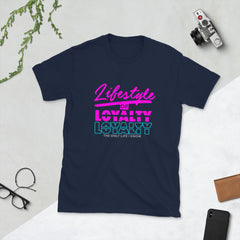 Lifestyle Of Loyalty Unisex T-Shirt