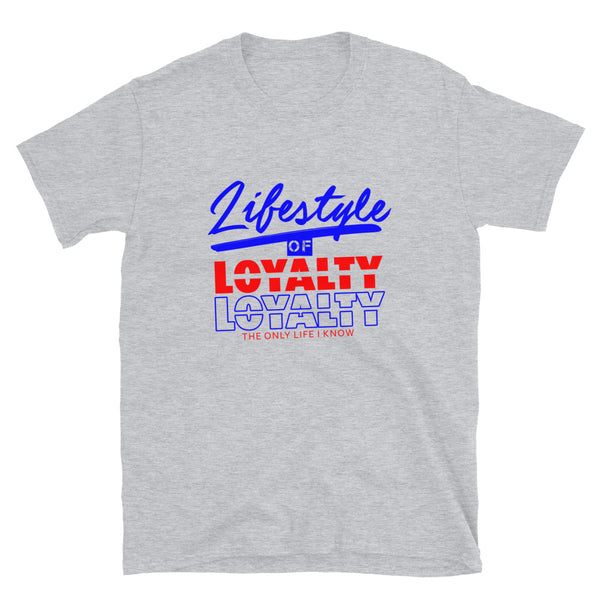 Lifestyle Of Loyalty Short-Sleeve Unisex T-Shirt