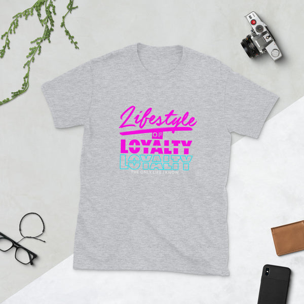 Lifestyle Of Loyalty Unisex T-Shirt