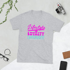 Lifestyle Of Loyalty Unisex T-Shirt