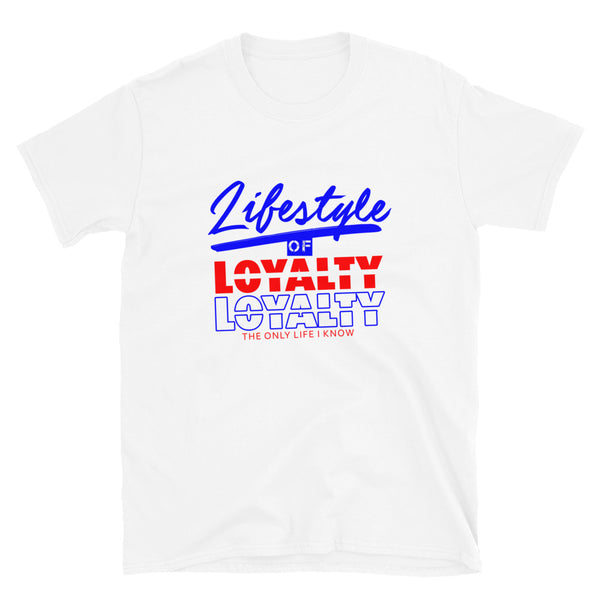 Lifestyle Of Loyalty Short-Sleeve Unisex T-Shirt